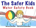 The Safer Kids Water Safety Book